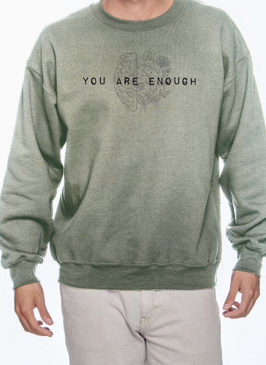 Crew Sweatshirt ( You Are Enough )